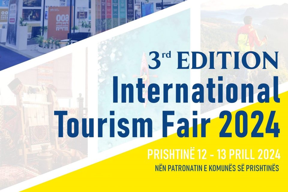 Bëhuni gati, Panairi Ndërkombëtar i Turizmit për herë të tretë në Prishtinë